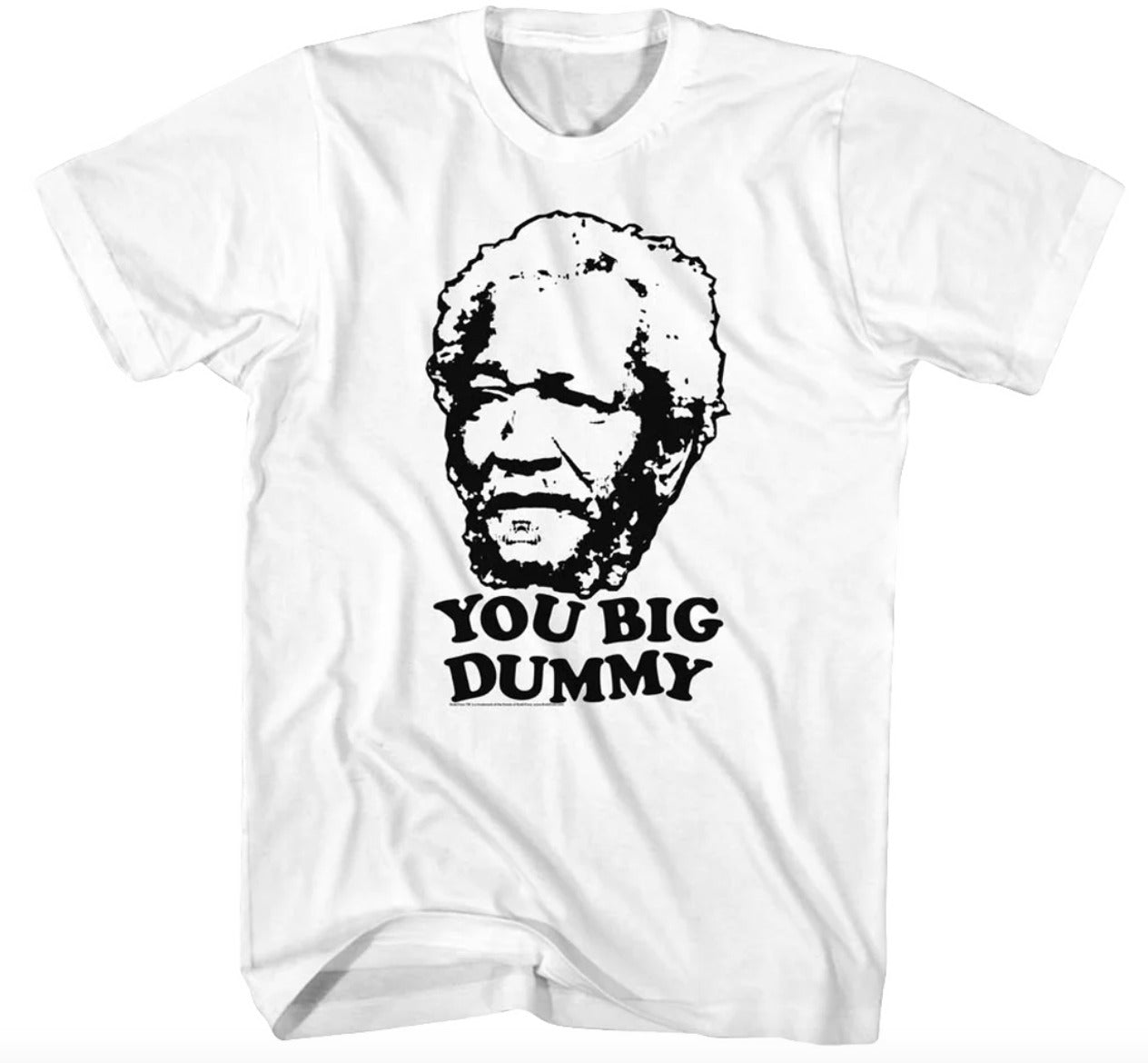 Sanford and Son: You Big Dummy Retro Shirt