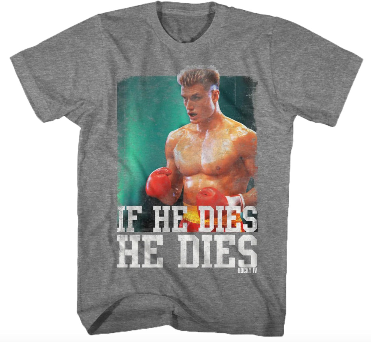 Rocky: If He Dies, He Dies Retro Shirt