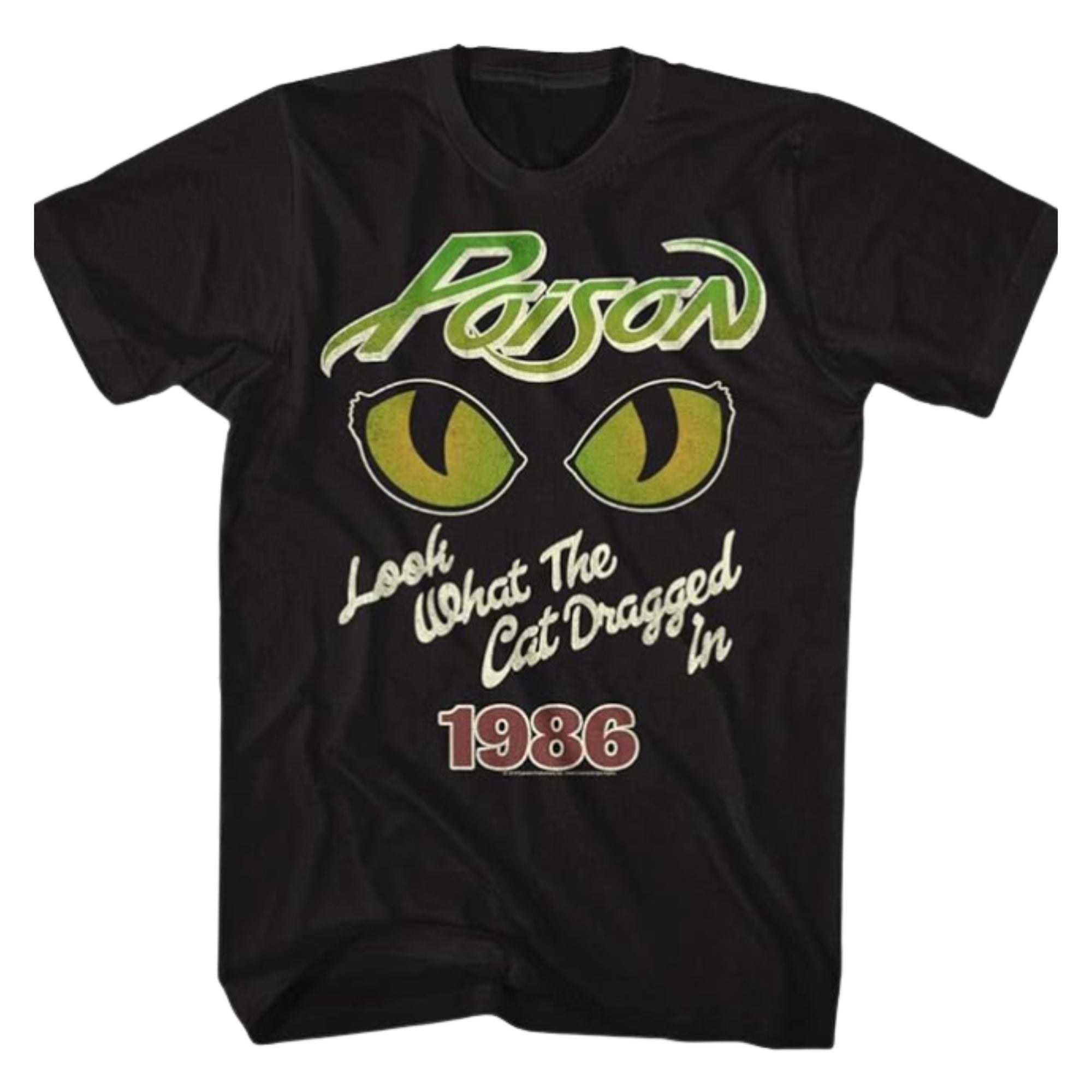 Poison: Look What The Cat Dragged In Eyes Retro Shirt