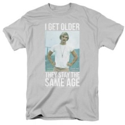 Dazed and Confused: I Get Older Retro Shirt