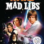 MAD LIBS STAR WARS