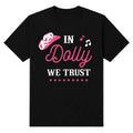 Dolly Parton In Dolly We Trust Adult Shirt
