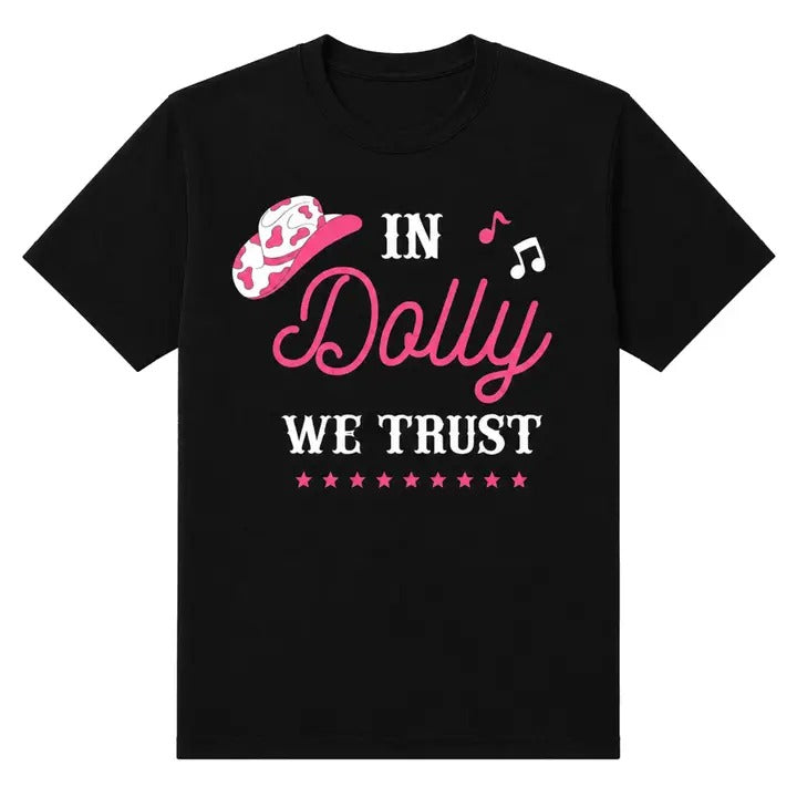 Dolly Parton In Dolly We Trust Adult Shirt