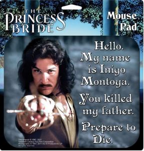 Princess Bride Mouse Pad
