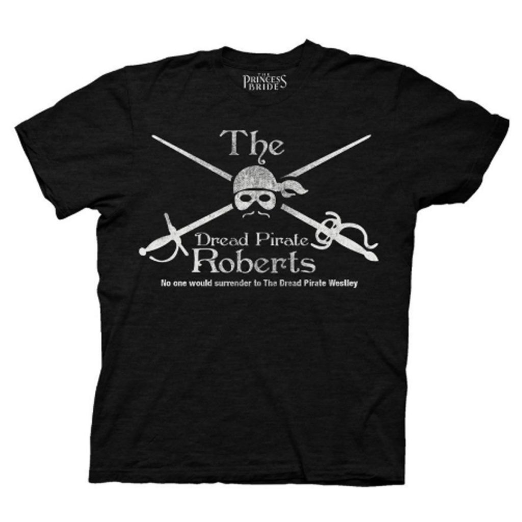 dread pirate roberts t shirt