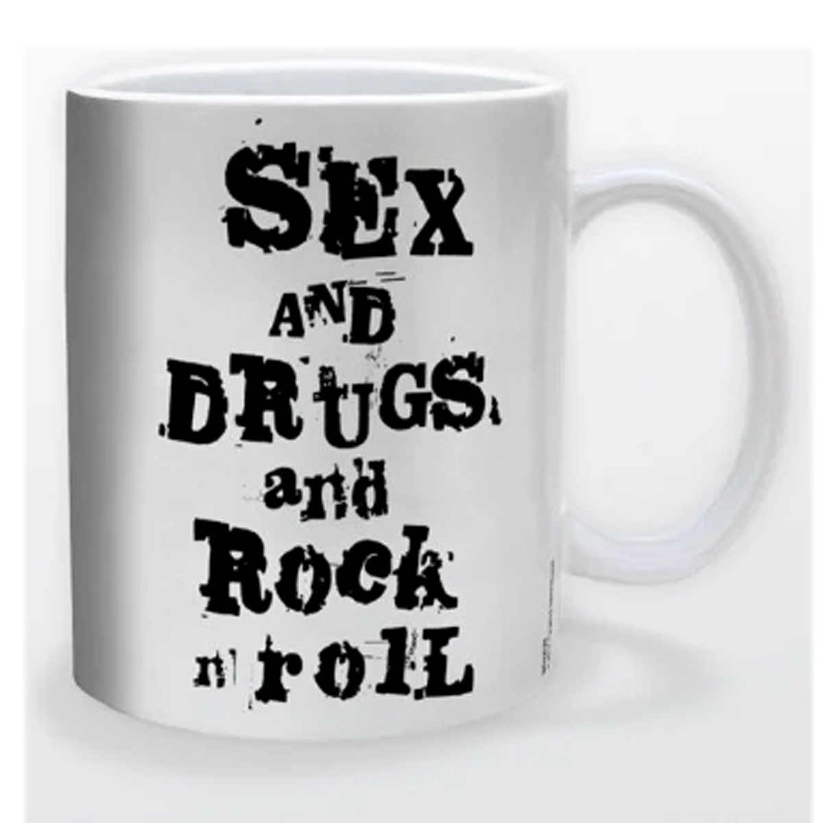 Sex and Drugs and Rock N Roll Mug