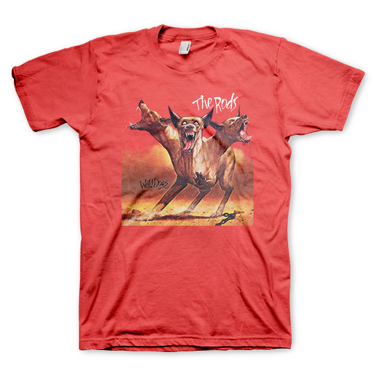 The Rods Wild Dogs Shirt