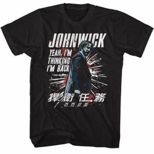 John Wick I'm Thinking Shirt